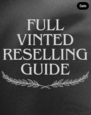 Full Vinted Reselling Guide